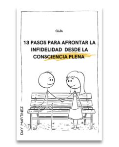 13 pasos para afrontar la infidelidad desde la consciencia plena