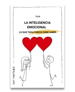 La inteligencia emocional - Lo que toda pareja debe saber